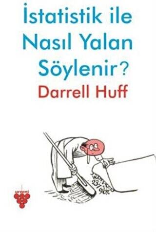 İstatistik ile Nasıl Yalan Söylenir? - 1