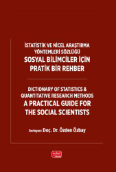 İstatistik ve Nicel Araştırma Yöntemleri Sözlüğü: Sosyal Bilimciler İçin Pratik Bir Rehber - Nobel Bilimsel Eserler