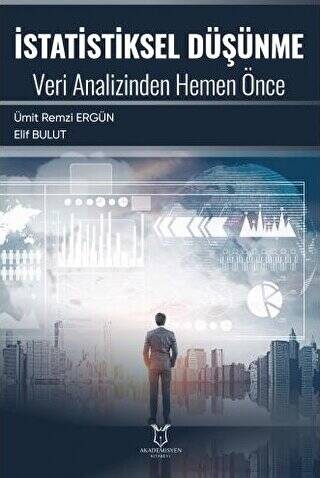 İstatistiksel Düşünme Veri Analizinden Hemen Önce - 1