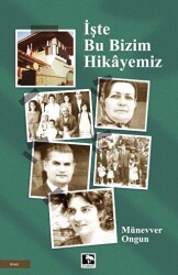 İşte Bu Bizim Hikayemiz - 1