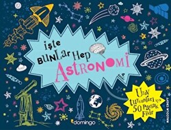 İşte Bunlar Hep Astronomi - 1