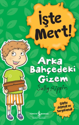 İşte Mert! – Arka Bahçedeki Gizem - 1