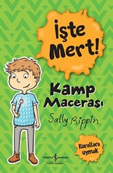 İşte Mert! - Kamp Macerası - Kurallara Uymak - 1