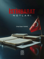 İstihbarat Notları - Necmettin Erbakan Üniversitesi Yayınları