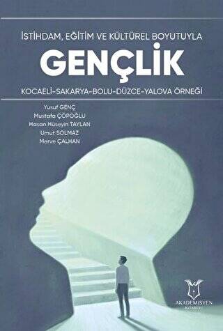 İstihdam, Eğitim ve Kültürel Boyutuyla Gençlik - 1