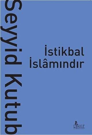 İstikbal İslamındır - 1