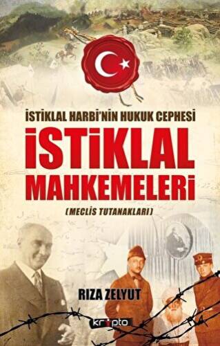 İstiklal Mahkemeleri Meclis Tutanakları - 1