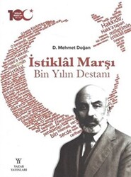 İstiklal Marşı Bin Yılın Destanı - 1