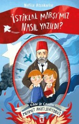 İstiklal Marşımız Nasıl Yazıldı? - Can İle Canan Mehmet Akif`i Seviyoruz - Timaş Çocuk