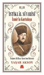 İstiklal Süvarisi - İzmir’in Kurtuluşu - 1