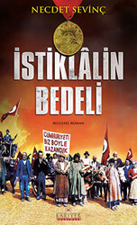 İstiklalin Bedeli - 1