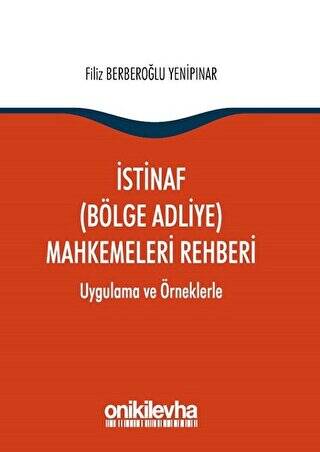 İstinaf Bölge Adliye Mahkemeleri Rehberi - 1