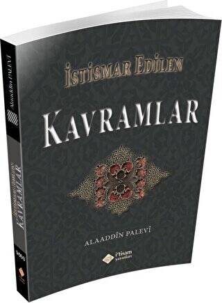 İstismar Edilen Kavramlar - 1