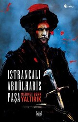 Istrancalı Abdülharis Paşa - 1
