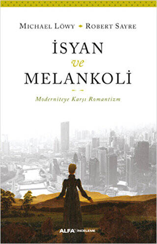 İsyan ve Melankoli - 1