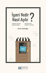 İşyeri Nedir Nasıl Açılır? - Marmara Belediyeler Birliği Kültür Yayınları