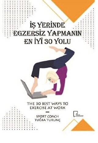 İşyerinde Egzersiz Yapmanın En İyi 30 Yolu - 1