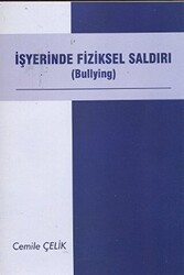 İşyerinde Fiziksel Saldırı - 1