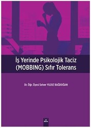 İşyerinde Psikolojik Taciz MOBBING Sıfır Tolerans - 1