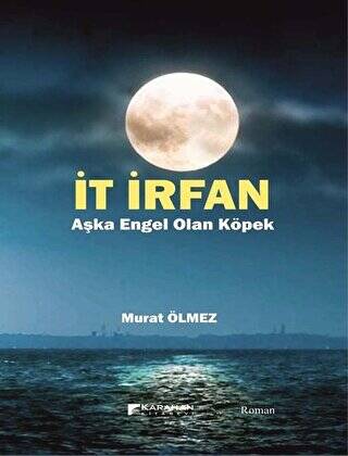İt İrfan - Aşka Engel Olan Köpek - 1