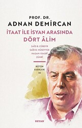 İtaat ile İsyan Arasında Dört Alim - 1