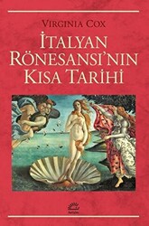 İtalyan Rönesansı`nın Kısa Tarihi - 1