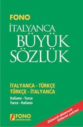 İtalyanca - Türkçe - Türkçe - İtalyanca Büyük Sözlük - Fono Yayınları