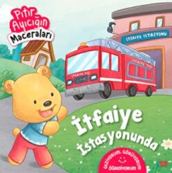 İtfaiye İstasyonunda - Pıtır Ayıcığın Maceraları - 1