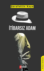 İtibarsız Adam - 1