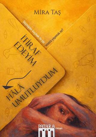 İtiraf Edeyim Hala Umutluydum - 1