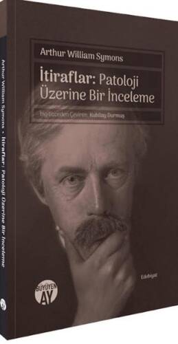 İtiraflar: Patoloji Üzerine Bir İnceleme - 1