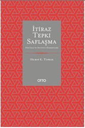 İtiraz Tepki Saflaşma - 1