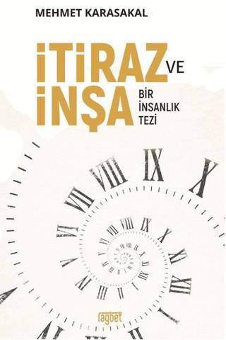 İtiraz ve İnşa: Bir İnsanlık Tezi - 1