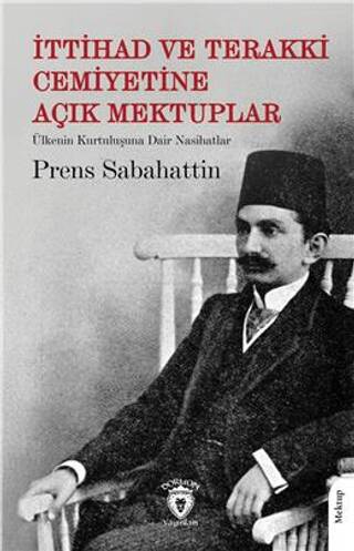 İttihad ve Terakki Cemiyetine Açık Mektuplar - 1