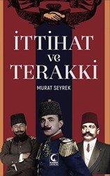 İttihat ve Terakki - 1