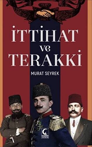 İttihat ve Terakki - 1