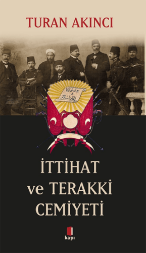 İttihat ve Terakki Cemiyeti - 1