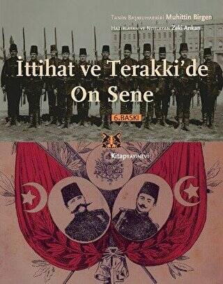 İttihat ve Terakki’de On Sene - 1