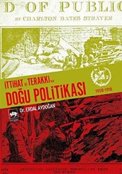 İttihat ve Terakki’nin Doğu Politikası 1908-1918 - 1