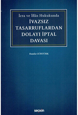 İvazsız Tasarruflardan Dolayı İptal Davası - 1