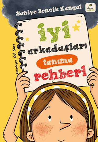 İyi Arkadaşları Tanıma Rehberi - 1