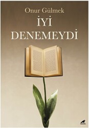 İyi Denemeydi - 1