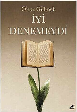 İyi Denemeydi - 1