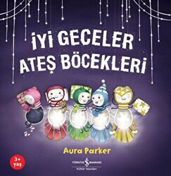 İyi Geceler Ateş Böcekleri - 1