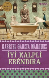 İyi Kalpli Erendira - Can Yayınları
