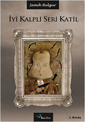 İyi Kalpli Seri Katil - 1