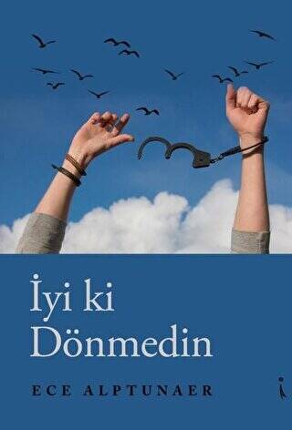 İyi ki Dönmedin - 1