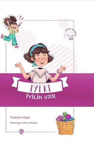 İyi ki İyilik Var - Değerli Hikayeler İyilik - 1