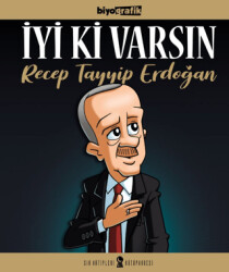 İyi Ki Varsın Recep Tayyip Erdoğan - Sır Katipleri