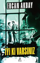 İyi Ki Varsınız - 1